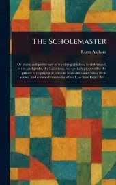 The Scholemaster