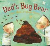 Dad's Bug Bear