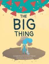 The Big Thing: Brave Bea finds silver linings with the help of family and friends during a global pandemic