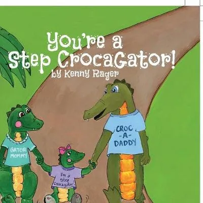 You're a Step Crocagator