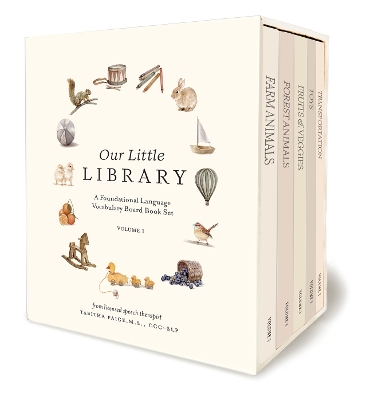 Our Little Library: A Foundational Language Vocabulary Board Book Set for Babies, Including Farm Animals, Forest Animals, Fruits and Veggies, Toys, and Transportation