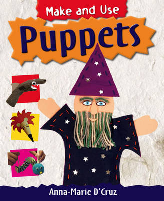 Make and Use: Puppets