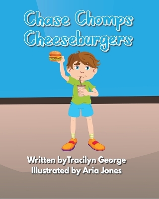 Chase Chomps Cheeseburgers