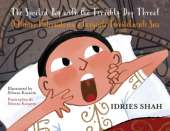 The Spoiled Boy with the Terribly Dry Throat / O Menino Malcriado com a Garganta Terrivelmente Seca: Bilingual English-Portuguese Edition / edição bilíngue em inglês-português