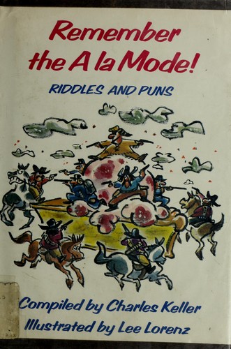 Remember the a La Mode: Riddles and Puns