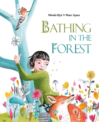 Bathing in the Forest