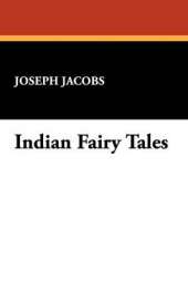 Indian Fairy Tales