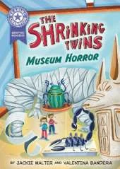 Reading Champion: Graphics: The Shrinking Twins: Museum Horror: Book band Purple 8