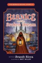 Bernice and the Broken Dream