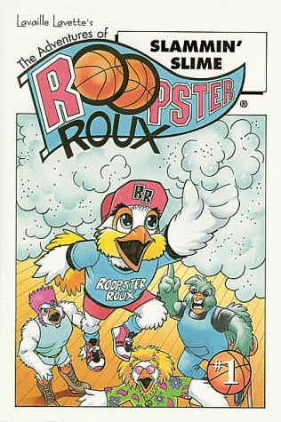 Adventures of Roopster Roux, The: Slammin' Slime
