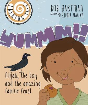 Talking Tales: Yummm!!: Elijah, the boy and the amazing famine feast
