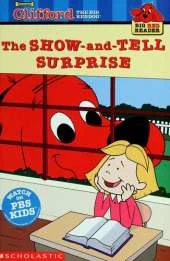 Clifford the Big Red Dog: The Show-and-Tell Surprise