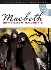 "Macbeth": Shakespeare in Performance