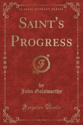 Saint's Progress (Classic Reprint)