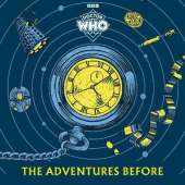 Doctor Who: The Adventures Before
