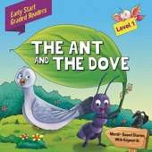 Ant & the Dove Level 1: Early Start Graded Readers
