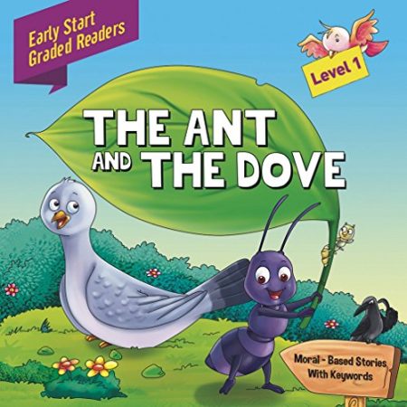 Ant & the Dove Level 1: Early Start Graded Readers