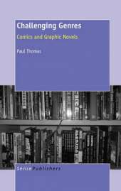 Challenging Genres: Comics and Graphic Novels