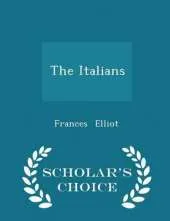 The Italians - Scholar's Choice Edition