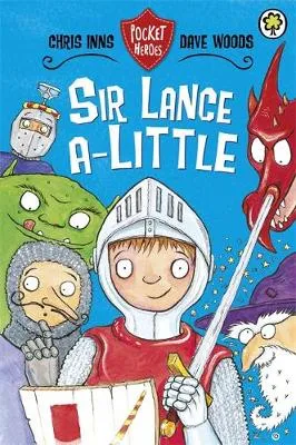 Pocket Heroes: Sir Lance-a-Little: Book 2