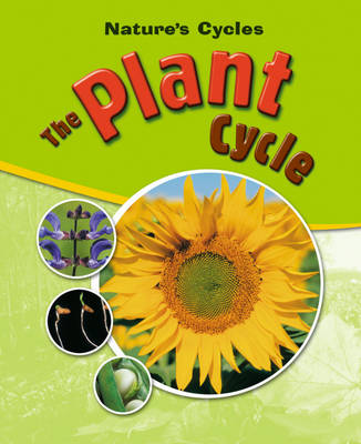 Nature's Cycles: The Plant Cycle