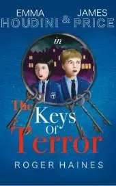 Emma Houdini and James Price The Keys of Terror