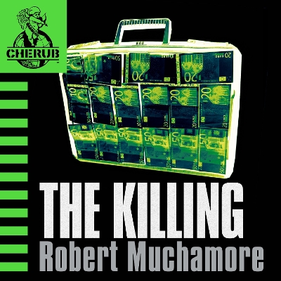 The Killing: Book 4 in the addictive bestselling teen spy thriller series that's sold over 15 million copies - edgy, action-packed and completely unputdownable