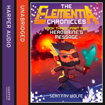 Book Three: Part 2 Herobrine’s Message