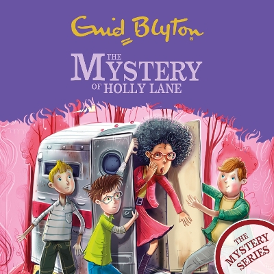 The Mystery Series: The Mystery of Holly Lane: Book 11