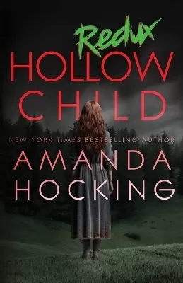 Hollow Child: Redux