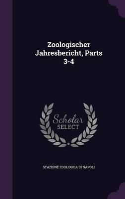Zoologischer Jahresbericht, Parts 3-4