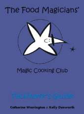 The Food Magicians' Magic Cooking Club