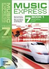 Music Express Year 7 Book 1: Bridging Unit (Book + CD + CD-ROM)