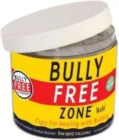 Bully Free Zone In a Jar®: Tips for Dealing with Bullying