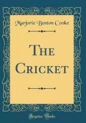 The Cricket (Classic Reprint)