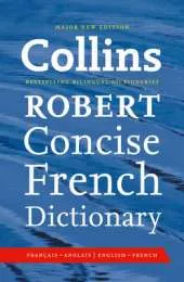 Collins Robert Concise French Dictionary 8th Edition