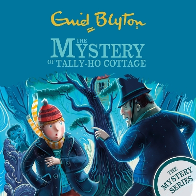 The Mystery Series: The Mystery of Tally-Ho Cottage: Book 12