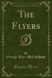The Flyers (Classic Reprint)