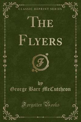 The Flyers (Classic Reprint)