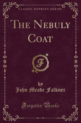 The Nebuly Coat (Classic Reprint)