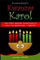 Kwanzaa Klaus 2: A Kwanzaa Karol