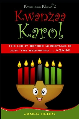 Kwanzaa Klaus 2: A Kwanzaa Karol