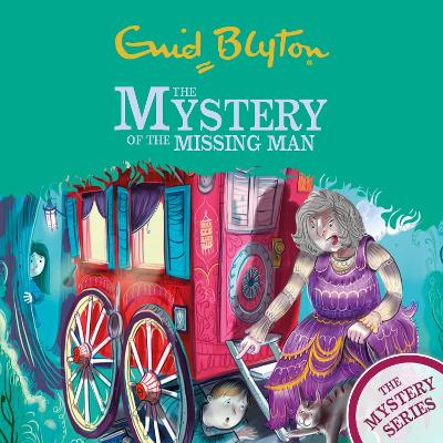 The Mystery Series: The Mystery of the Missing Man: Book 13