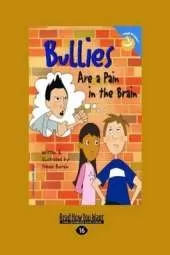 Bullies Are a Pain in the Brain