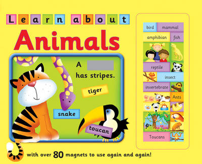 Learn About Animals: with Over 80 Magnets to Use Again and Again!