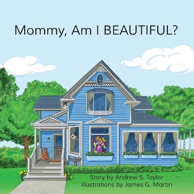 Mommy, Am I Beautiful?