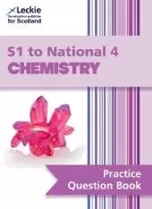 S1 to National 4 Chemistry: Practise and Learn Cfe Topics