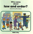 Who Cares About Law and Order?