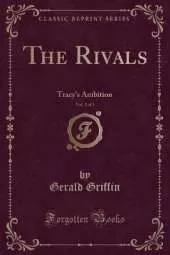 The Rivals, Vol. 2 of 3: Tracy's Ambition (Classic Reprint)