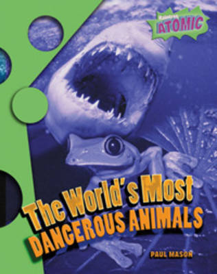 World's Most Dangerous Animals